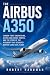 The Airbus A350 : Carbon-Fi...