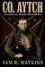 Co. Aytch: A Confederate Me...
