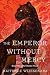 The Emperor Without Mercy: ...