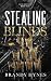 Stealing Blinds (The Noire ...