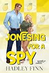 Jonesing for a Spy (Keeping up with the Joneses #1)