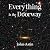 Everything Is the Doorway