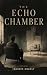 THE ECHO CHAMBER