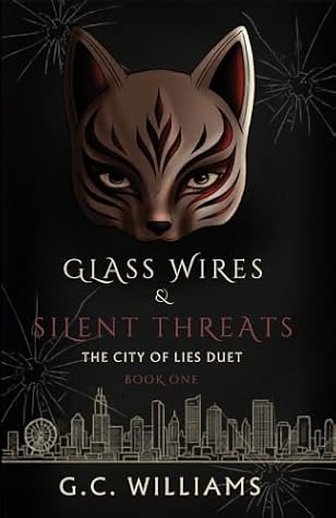 Glass Wires & Silent Threats