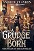 A Grudge Is Born (Prequel Novella)