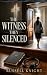 The Witness They Silenced: ...