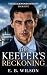 The Keeper's Reckoning: A S...