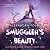 Smuggler's Beauty: The Risi...