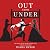 Out from Under by Daniel Victor