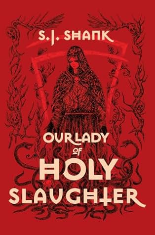Our Lady of Holy Slaughter