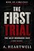 The First Trial: The Alex M...