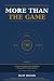 More than the Game : A Coac...