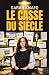 Le Casse du siècle (French Edition)