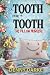 A Tooth For A Tooth: The Pi...