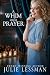 A Whim and a Prayer by Julie Lessman A Whim and a Prayer by Julie Lessman