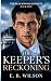 The Keeper's Reckoning: A S...