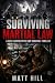 Surviving Martial Law: A Po...