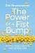 The Power of a Fist Bump: A...
