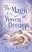 The Magic of Woven Dreams