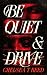Be Quiet and Drive (The Passenger Duology Book 1)