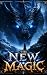 The New Magic: Progression ...
