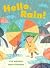 Hello, Rain!