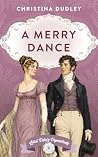 A Merry Dance: A ...