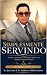 Simplesmente Servindo: Vida e Estudos Bíblicos do Pastor Adalberto Albino Cardoso (Portuguese Edition)