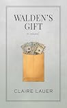 Walden's Gift