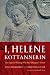 I, Helene Kottannerin: The ...