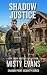 Shadow Justice, Shadow Point Security Romantic Suspense Serie... by Misty Evans