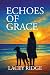 Echoes of Grace