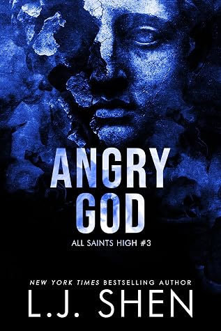 Angry God (All Saints High, #3)