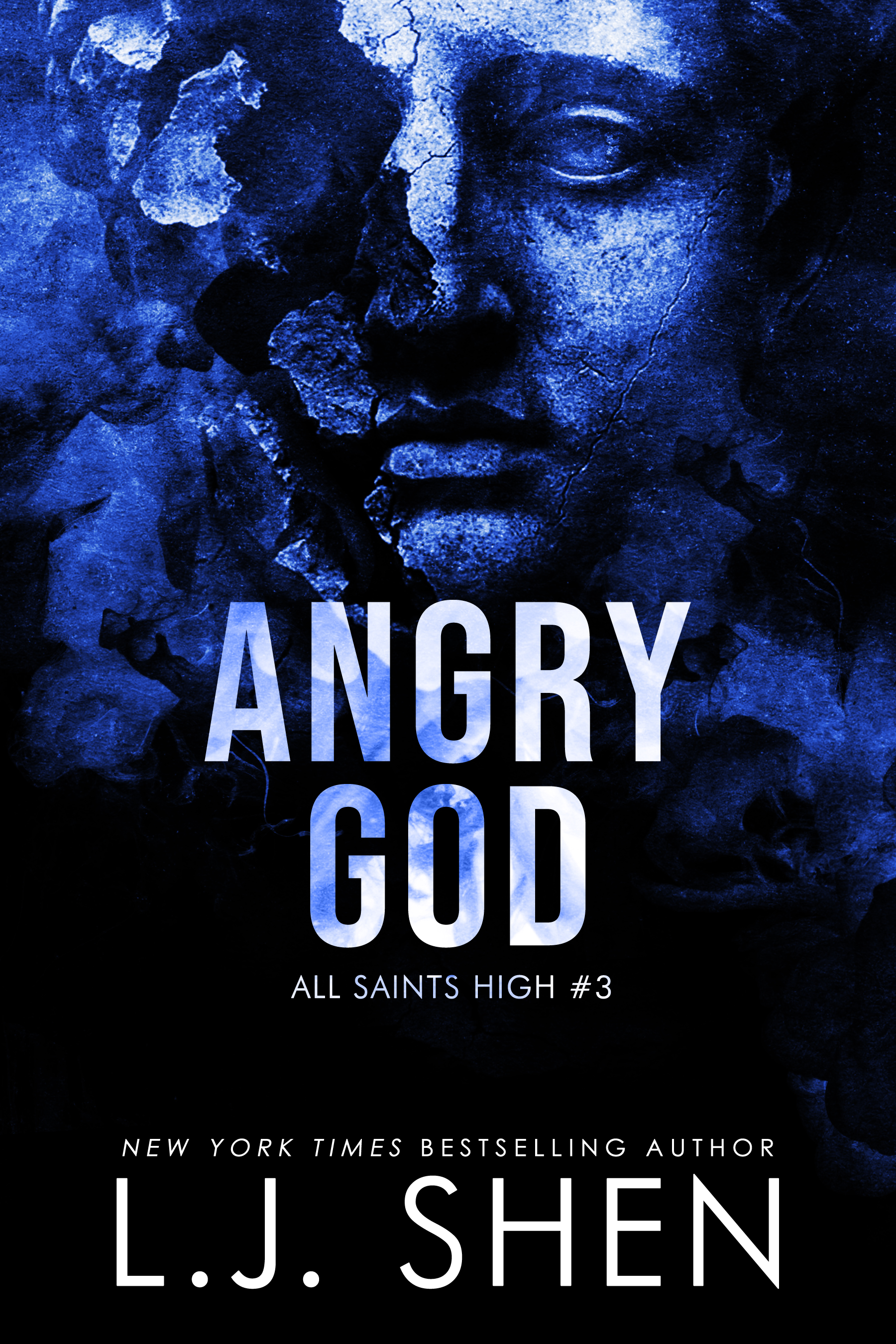 Angry God (All Saints High, #3)