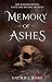 Memory of Ashes