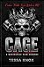 Cage: A Small Town Forbidden and a Steamy Motorcycle Club Romance (Cedar Falls Iron Wolves MC Book 8)