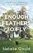 Enough Feathers to Fly: Stories of a Farm and a Life Made Whole