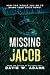 Missing Jacob