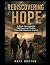 Rediscovering Hope: A Post-...