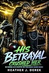 His Betrayal Crus...