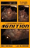 Ignition: A Driveverse Novella (The Driveverse) Ignition: A Driveverse Novella (The Driveverse)