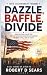 Dazzle, Baffle, Divide: How...