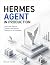 HERMES AGENT IN PRODUCTION:...