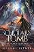 The Scholar's Tomb (The Sec...