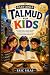 Babylonia Talmud for Kids: ...