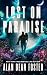 Lost on Paradise by Alan Dean Foster Lost on Paradise by Alan Dean Foster