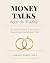 Money Talks Before The Wedd...