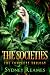 The Societies: The Complete...