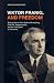 Viktor Frankl and Freedom: ...