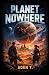 Planet Nowhere